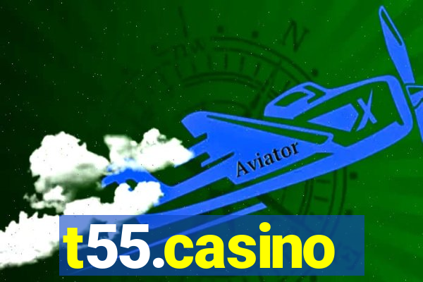 t55.casino