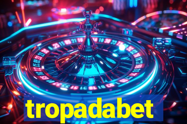 tropadabet