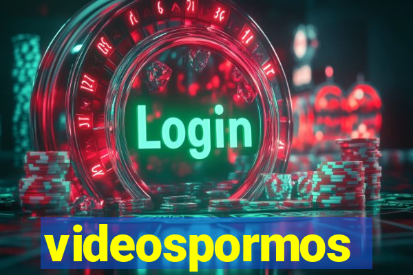 videospormos