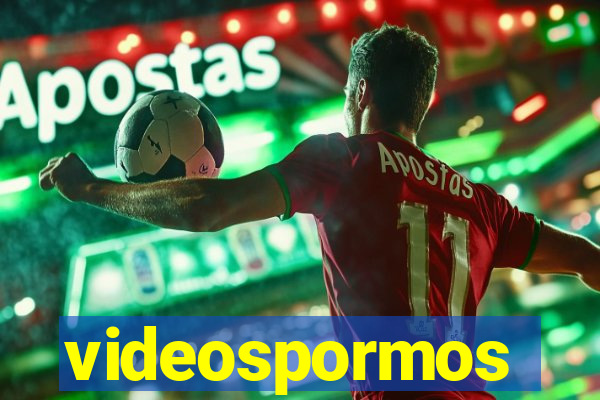 videospormos