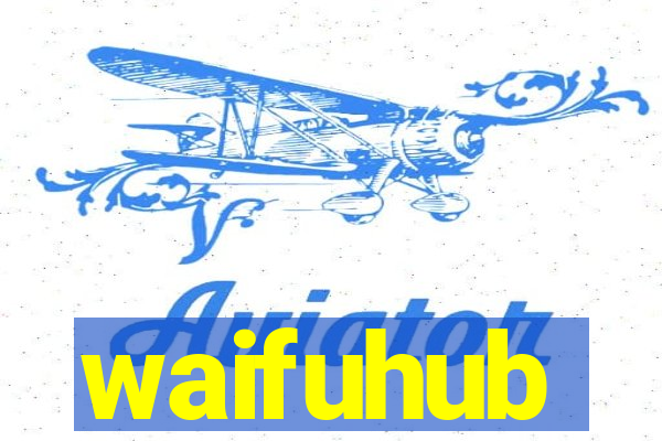 waifuhub