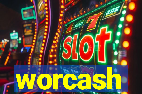 worcash