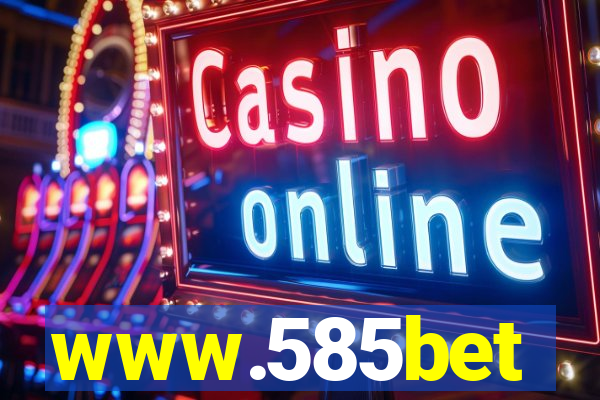 www.585bet