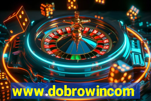 www.dobrowincom