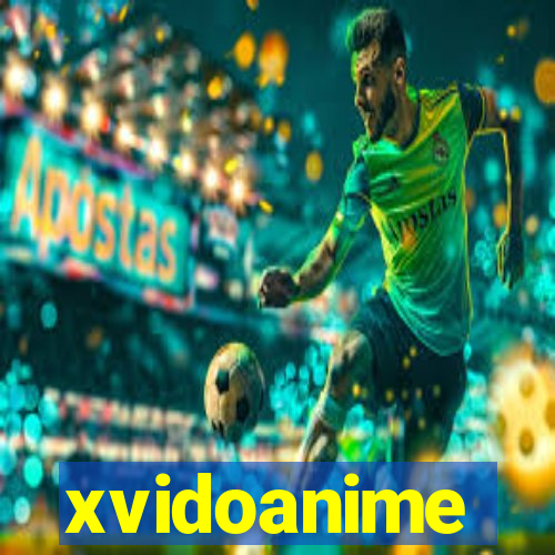 xvidoanime