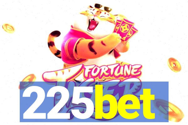 225bet