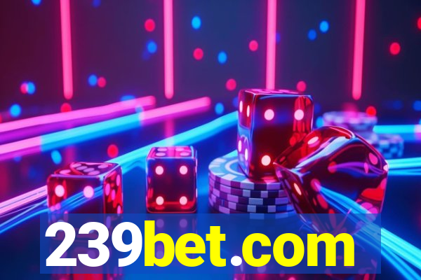 239bet.com