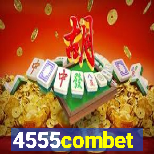 4555combet