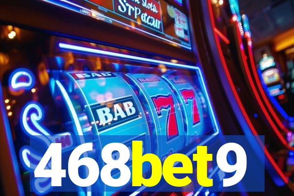 468bet9