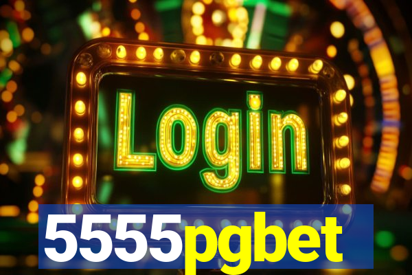 5555pgbet