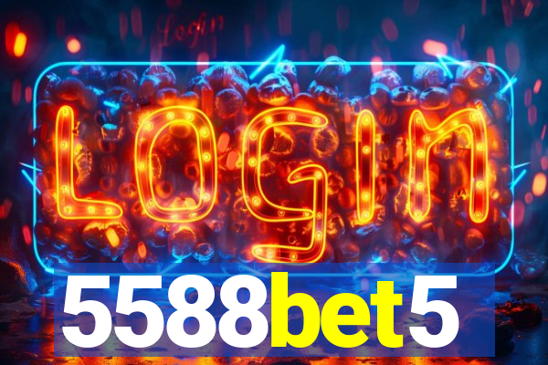 5588bet5