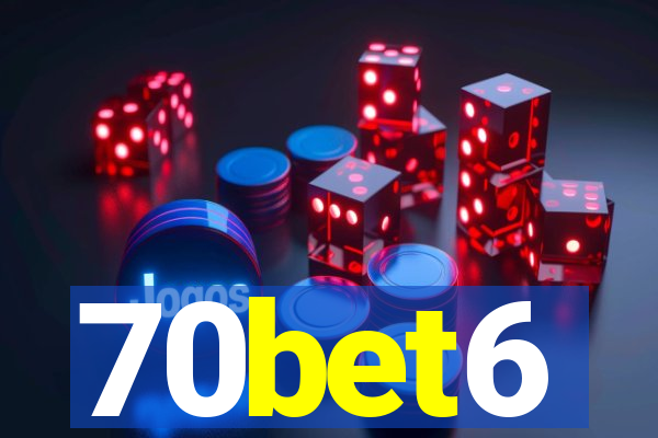 70bet6