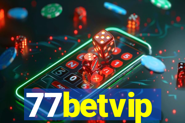 77betvip