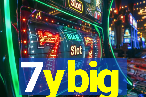 7ybig