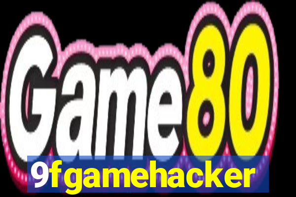 9fgamehacker