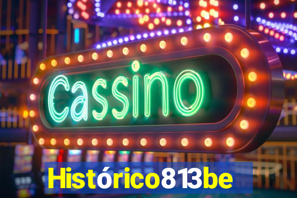 Histórico813bet