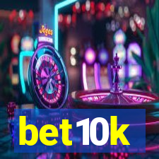 bet10k