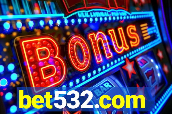 bet532.com