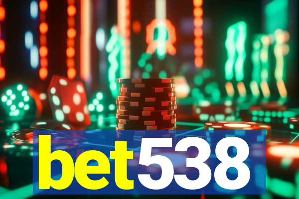 bet538