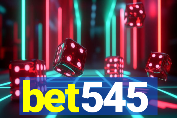 bet545