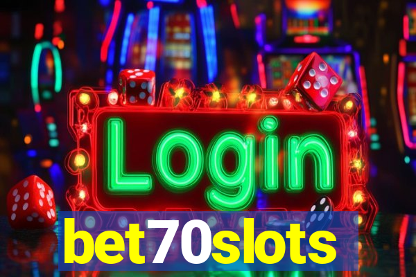 bet70slots