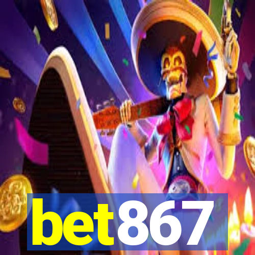 bet867