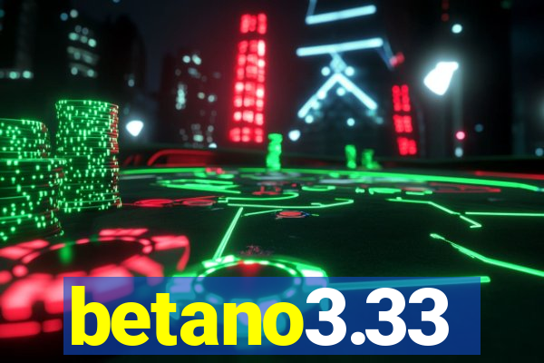 betano3.33