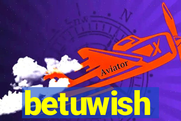 betuwish