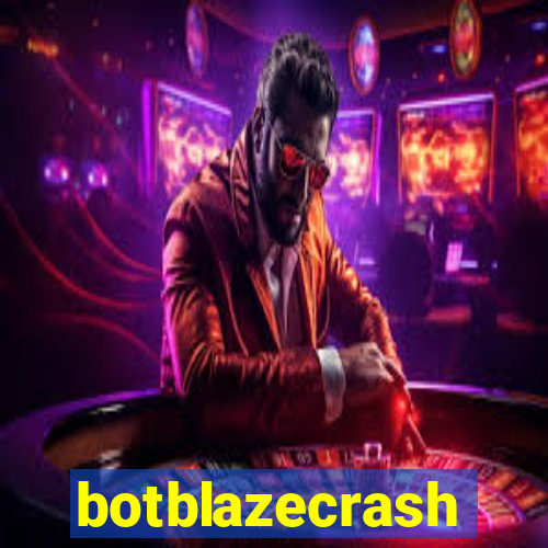 botblazecrash