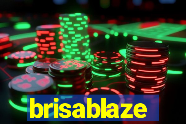 brisablaze