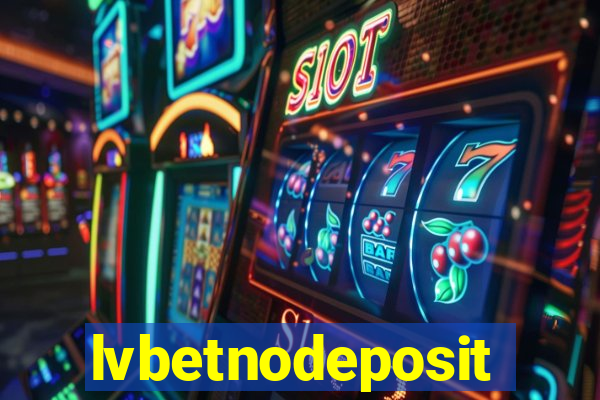 lvbetnodeposit