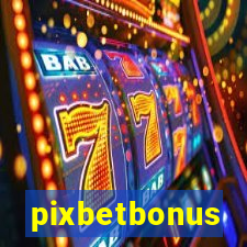 pixbetbonus