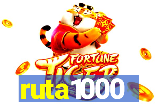 ruta1000