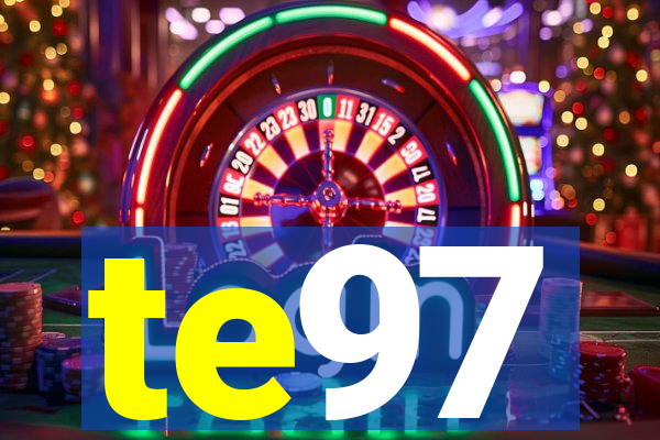 te97