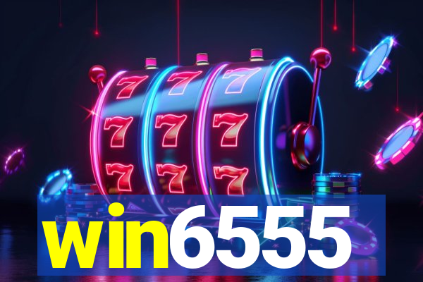 win6555