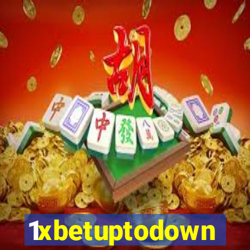 1xbetuptodown