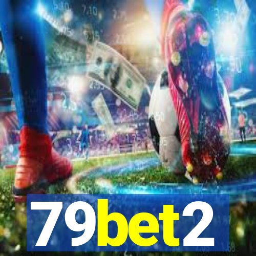 79bet2