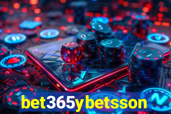 bet365ybetsson