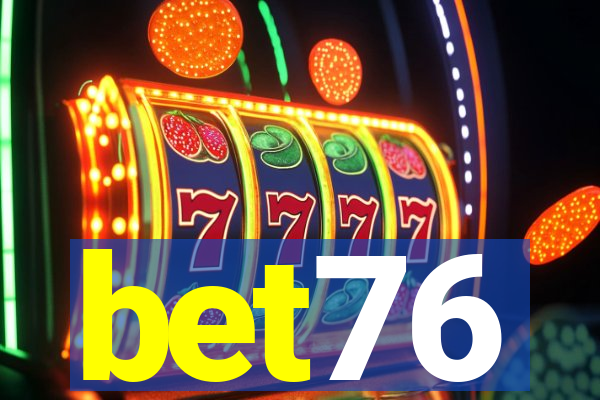 bet76