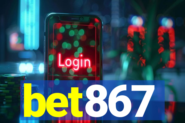 bet867