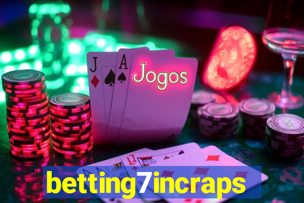 betting7incraps