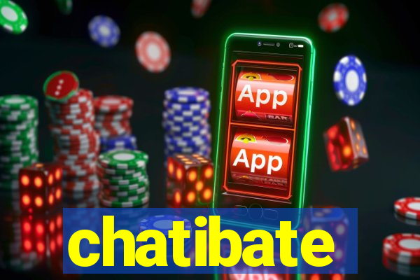 chatibate