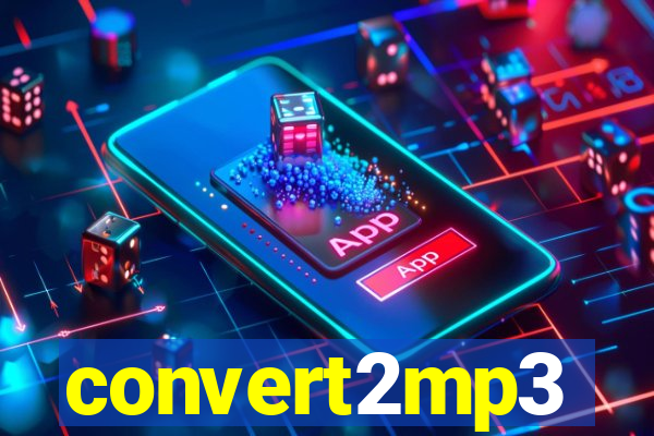 convert2mp3