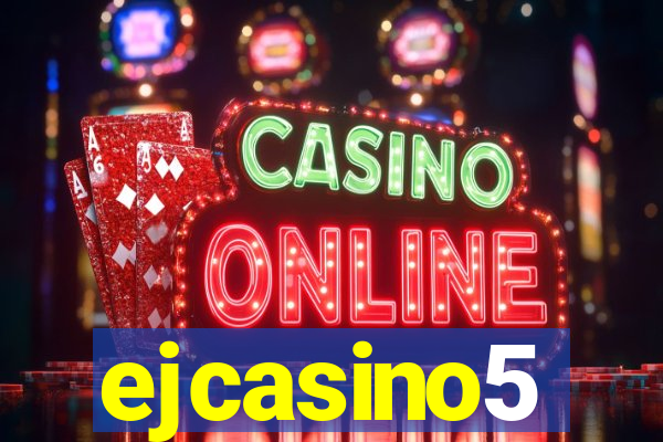 ejcasino5