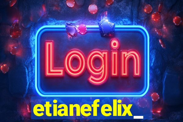 etianefelix_