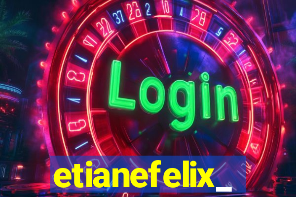 etianefelix_