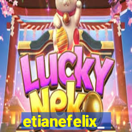 etianefelix_