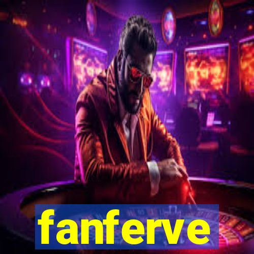 fanferve