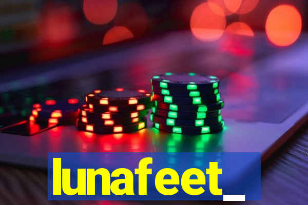 lunafeet_