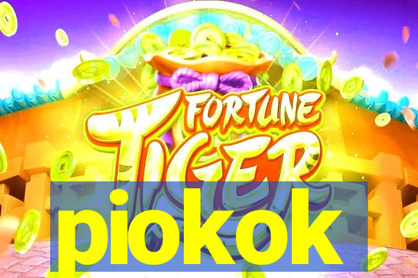 piokok